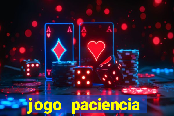 jogo paciencia spider haja paciencia